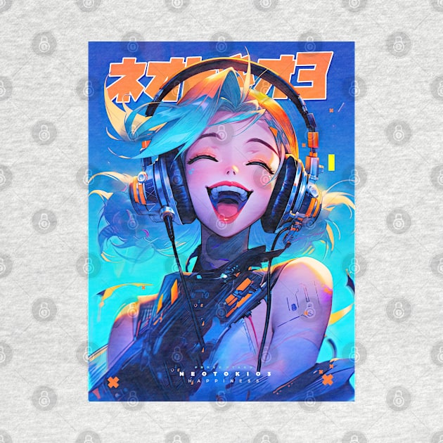 NEOTOKIO3 - MUSIC BRINGS HAPPINESS | Anime Manga Cute Anime Girl Popculture Pop Art Illustration | PROUD OTAKU by PROUD OTAKU